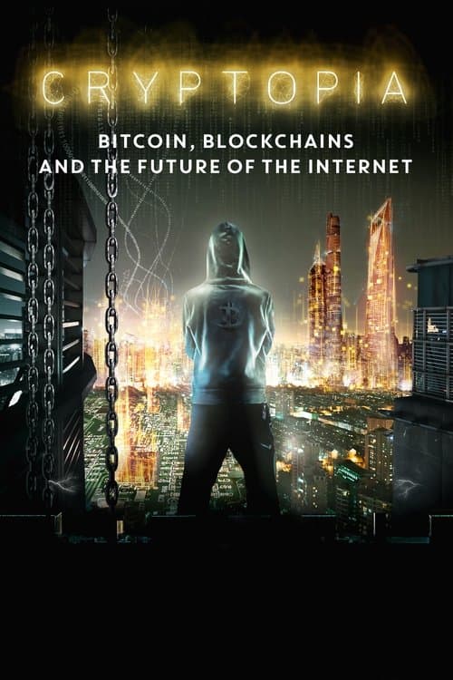 Affiche de Cryptopia: Bitcoin, Blockchains & the Future of the Internet