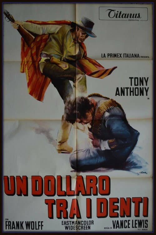 Affiche de Un dollar entre les dents