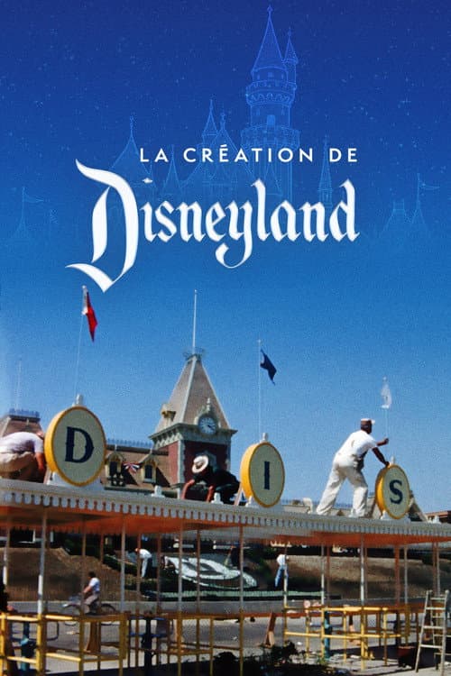 Affiche de La création de Disneyland