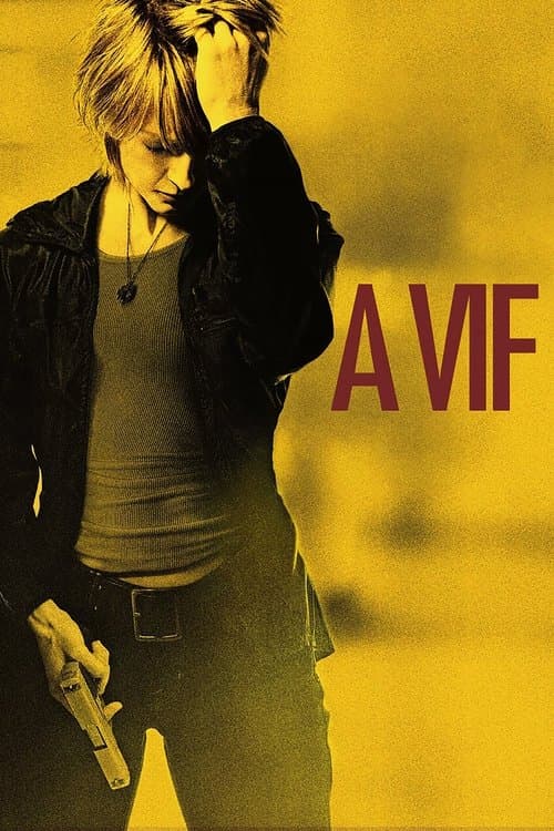 Affiche de À vif
