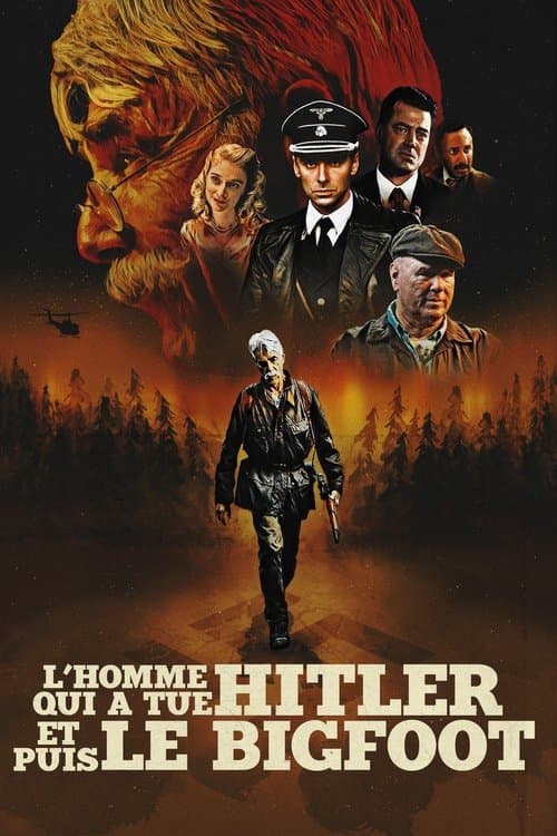 Affiche de L'Homme qui a tué Hitler et puis le Bigfoot