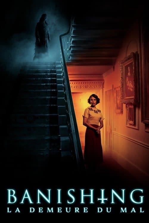 Affiche de Banishing : La demeure du mal