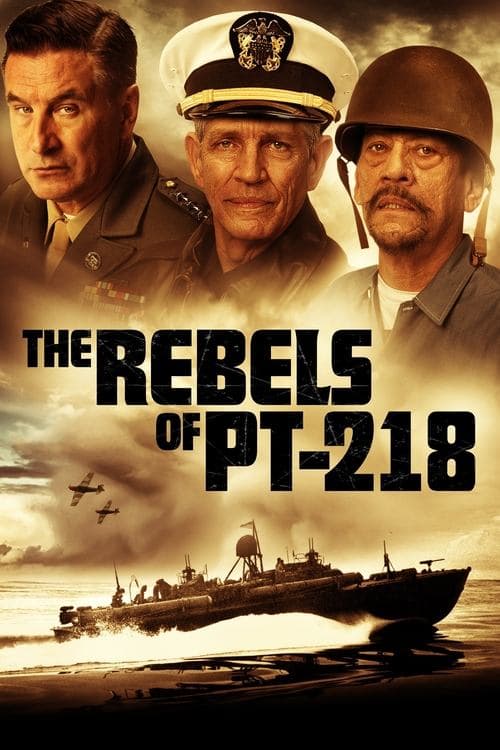 Affiche de The Rebels of PT-218