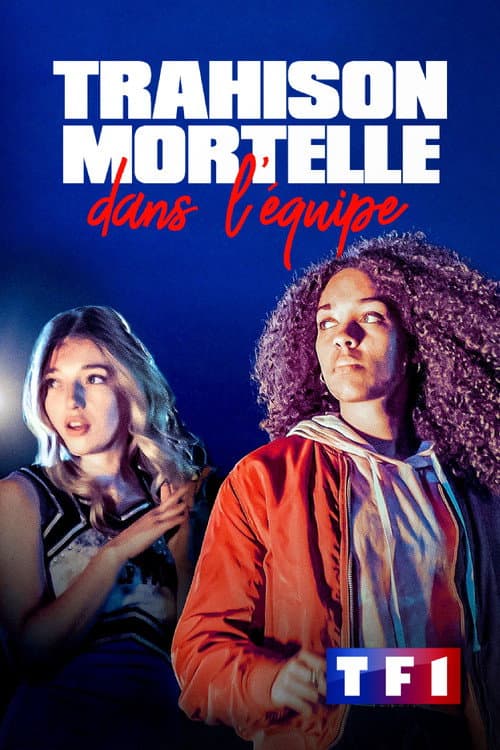 Affiche de Trahison mortelle dans l'équipe