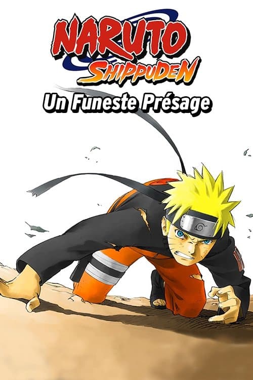 Affiche de Naruto Shippuden : Un funeste présage