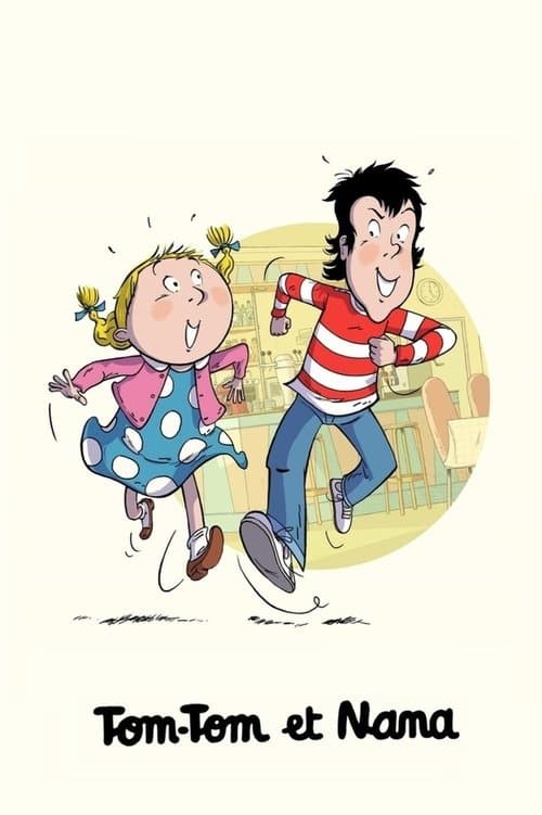 Affiche de Tom-Tom et Nana