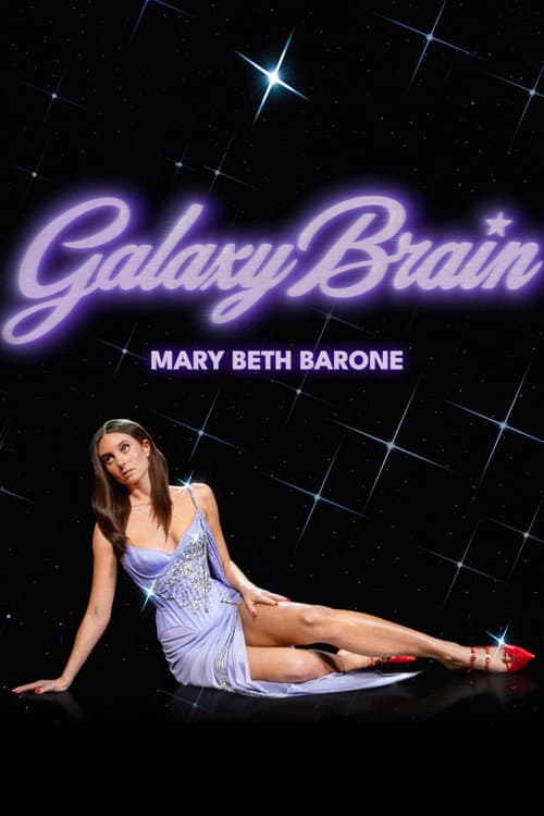 Affiche de Mary Beth Barone: Galaxy Brain