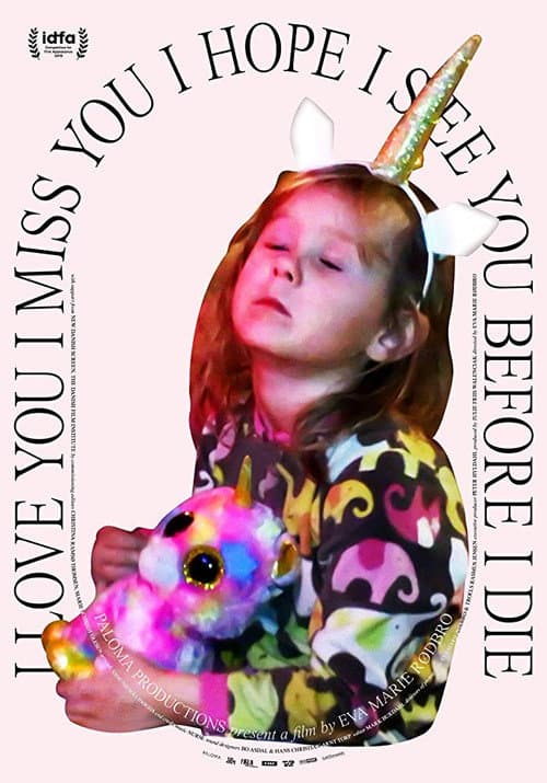 Affiche de I Love You I Miss You I Hope I See You Before I Die