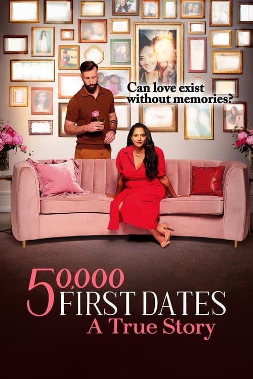 Affiche de 50,000 First Dates: A True Story