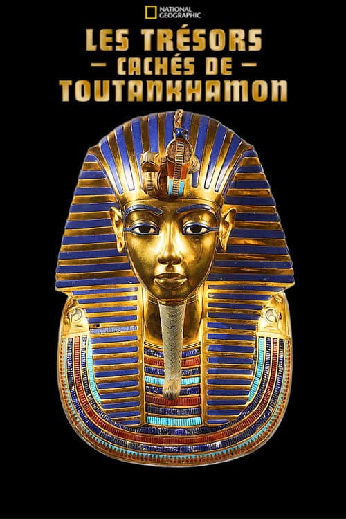 Affiche de Les trésors cachés de Toutankhamon