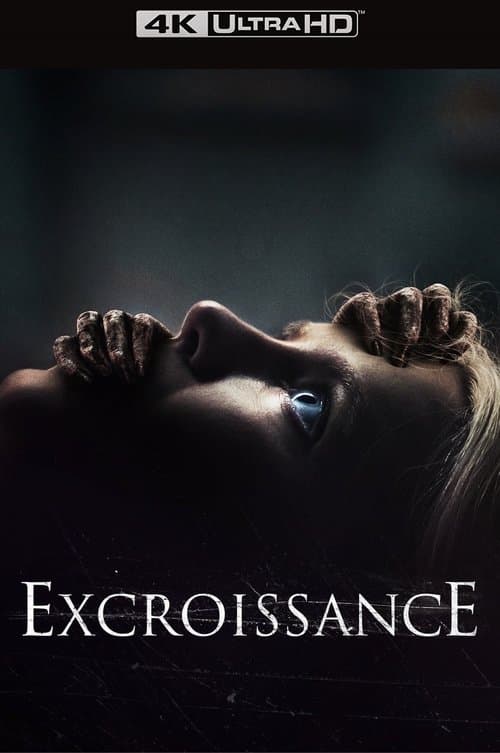 Affiche de Excroissance