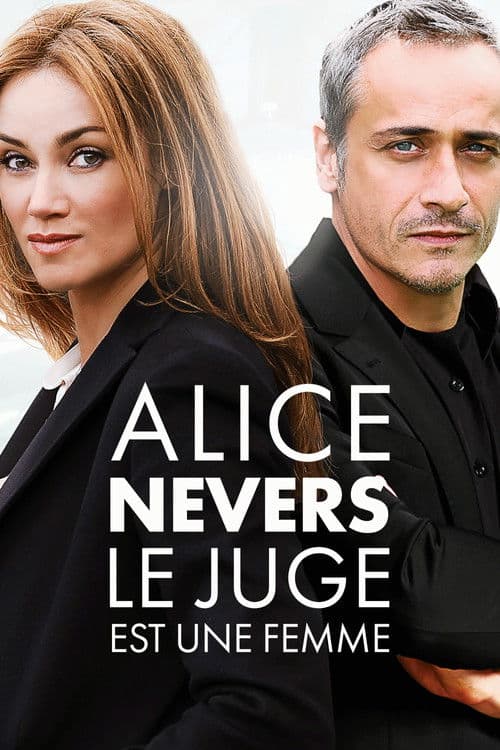 Affiche de Alice Nevers, le juge est une femme