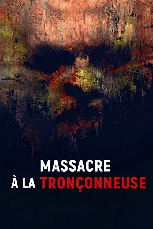 Affiche de Massacre à la tronçonneuse