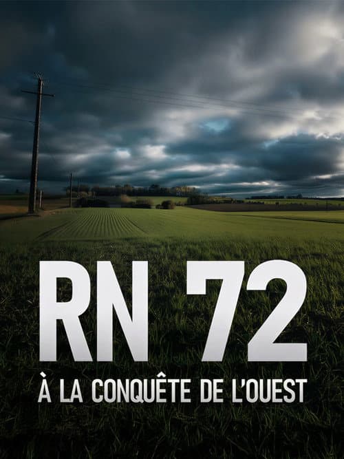 Affiche de RN 72, à la conquête de l'Ouest