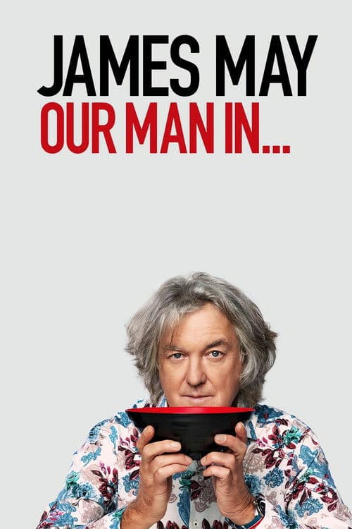 Affiche de James May : Notre Homme…