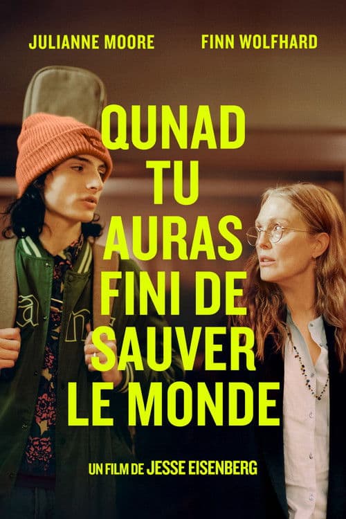 Affiche de Quand tu auras fini de sauver le monde