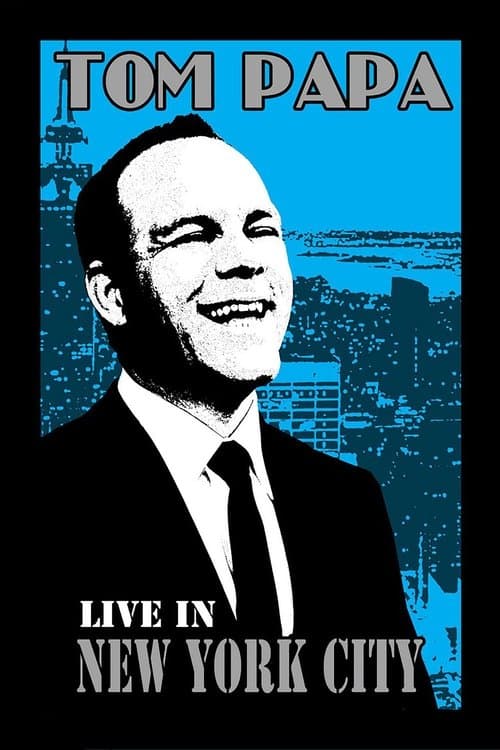 Affiche de Tom Papa: Live in New York City
