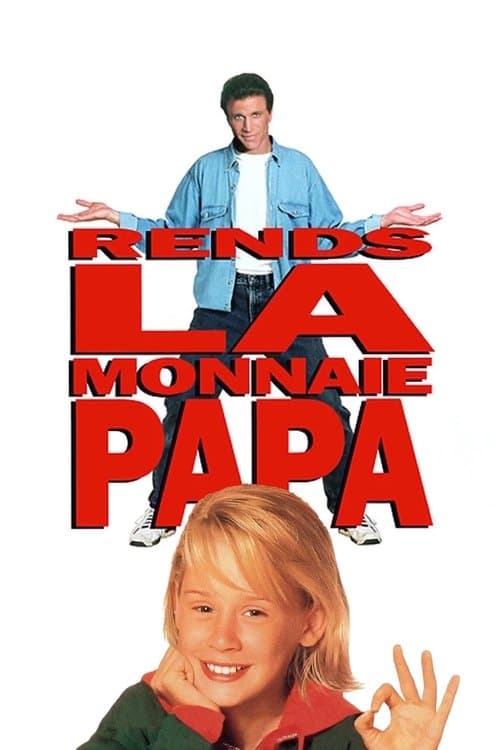 Affiche de Rends la monnaie, papa