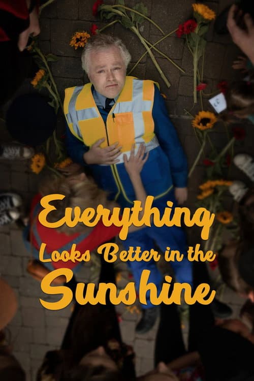 Affiche de Everything Looks Better in the Sunshine