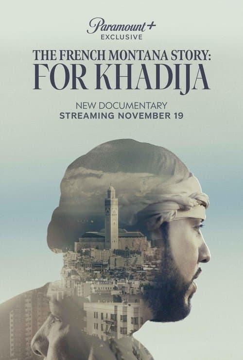 Affiche de L'histoire de French Montana : Hommage à Khadija