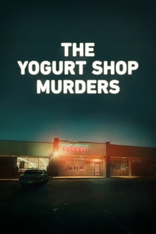Affiche de The Yogurt Shop Murders