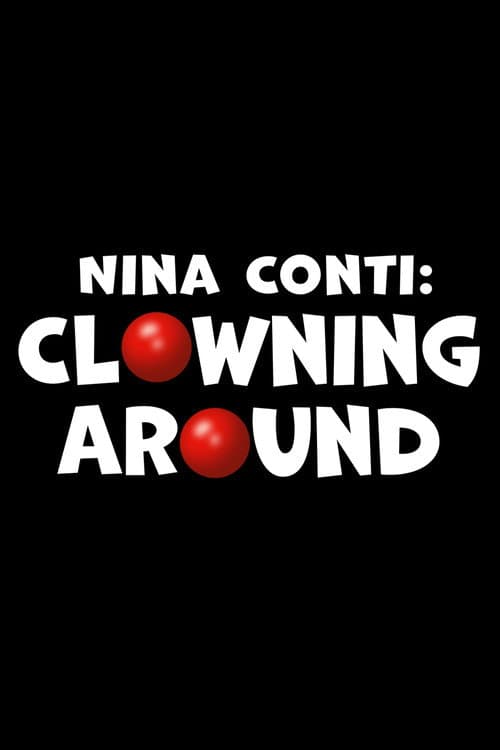 Affiche de Nina Conti: Clowning Around