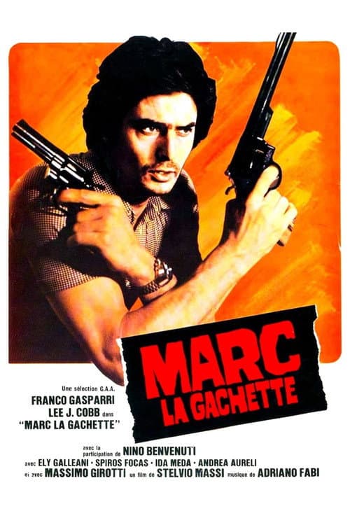 Affiche de Marc La Gâchette