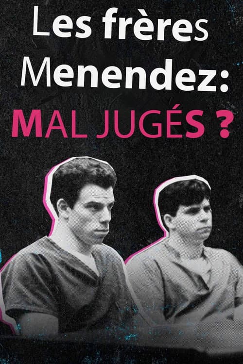 Affiche de Les frères Menendez : Mal jugés ?