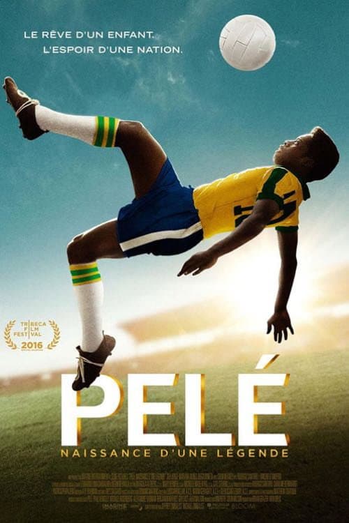 Affiche de Pelé - Naissance d'une légende