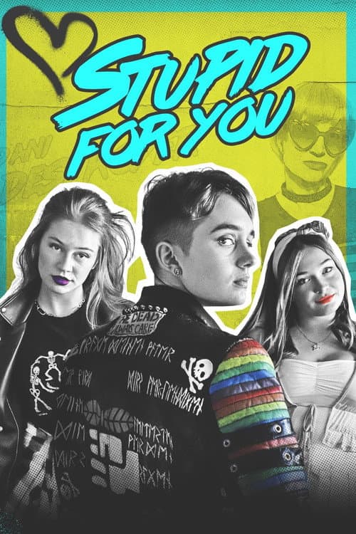Affiche de Stupid for You