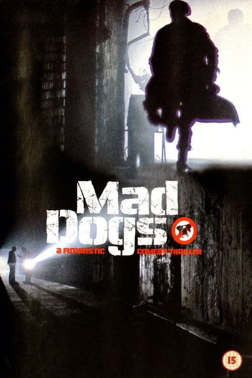 Affiche de Mad Dogs