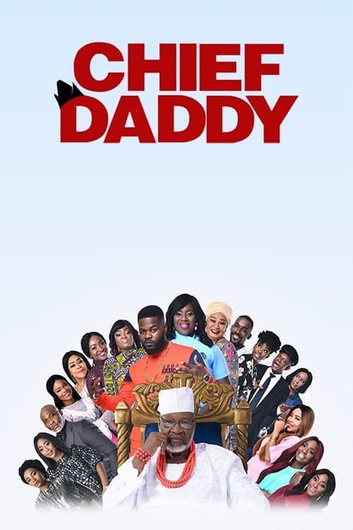 Affiche de Chief Daddy
