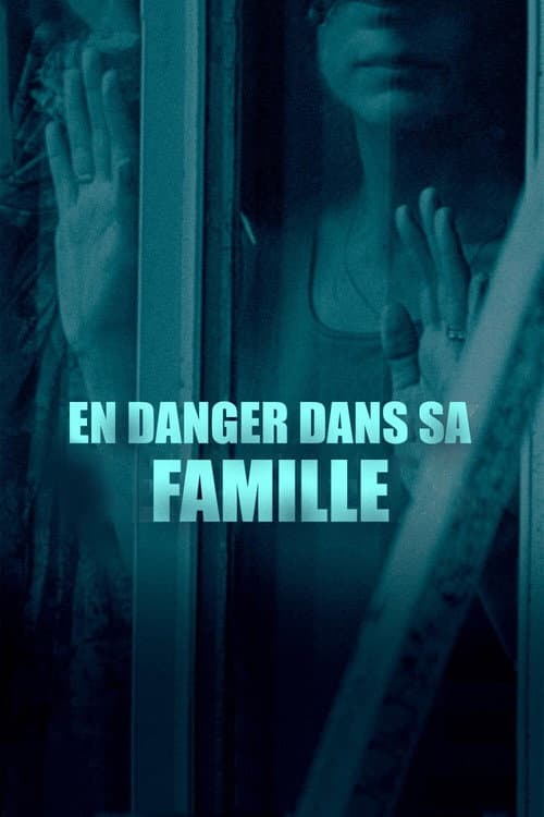 Affiche de En danger dans sa famille