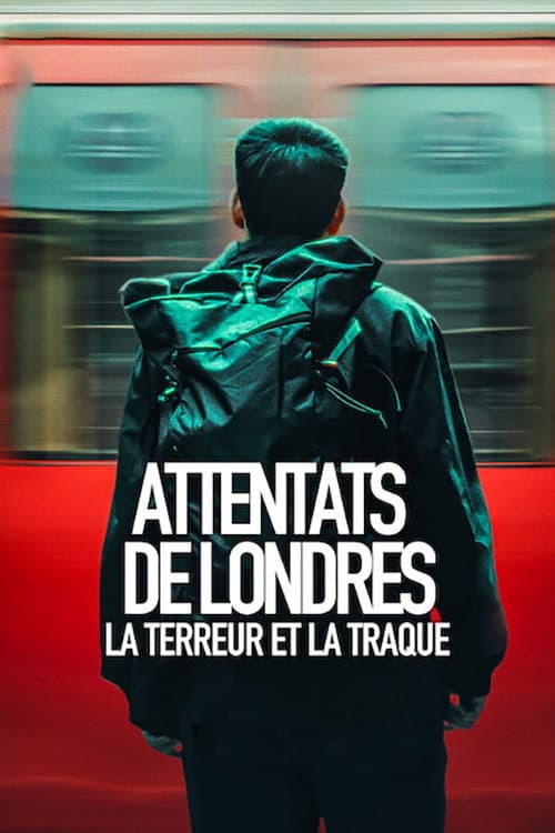 Affiche de Attentats de Londres : La terreur et la traque
