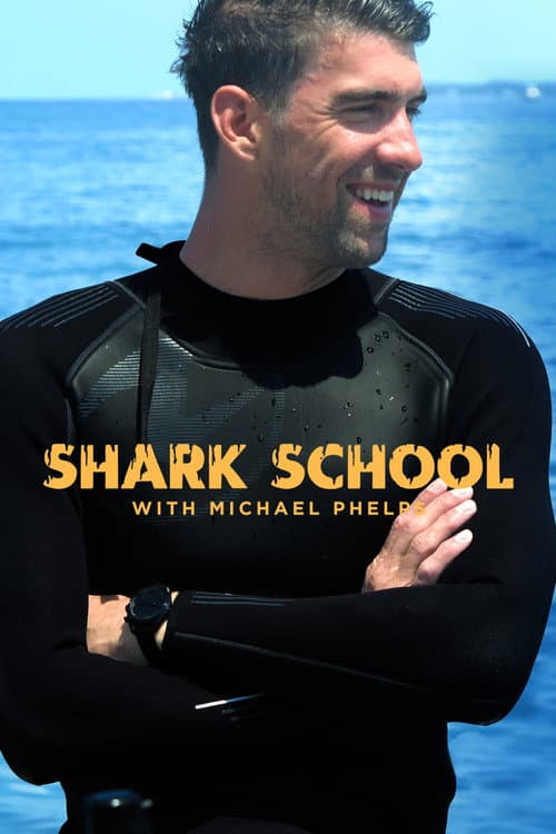 Affiche de Shark School with Michael Phelps