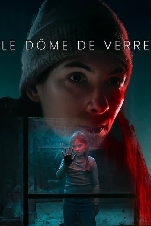Affiche de Le Dôme de verre