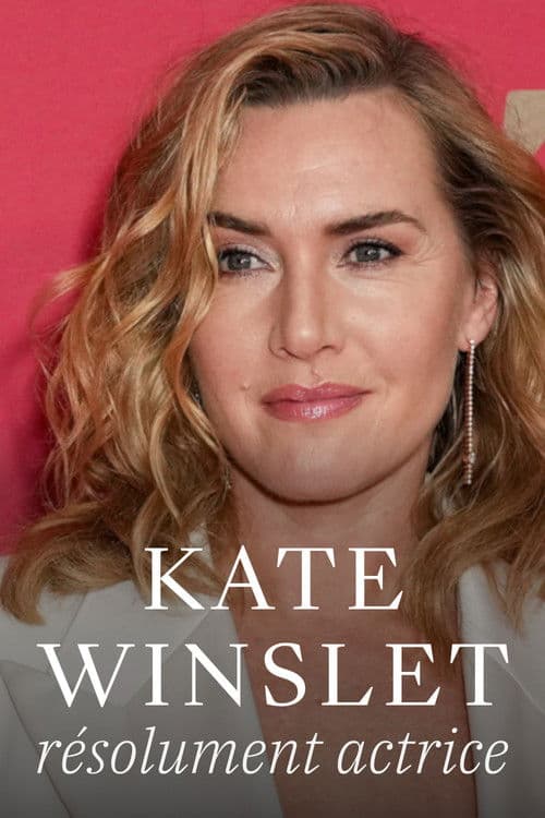 Affiche de Kate Winslet, résolument actrice