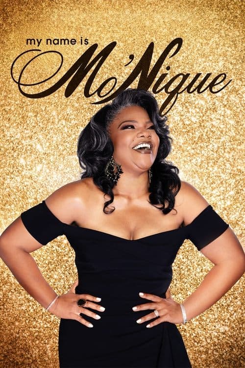 Affiche de My Name Is Mo'Nique