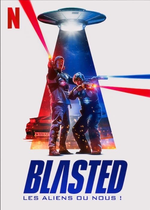 Affiche de Blasted : Les aliens ou nous !