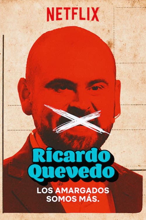 Affiche de Ricardo Quevedo: los amargados somos más
