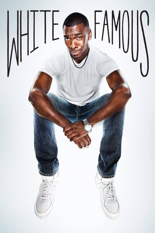 Affiche de White Famous