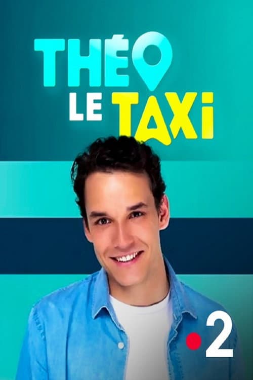 Affiche de Théo le Taxi