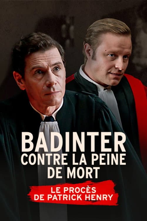 Affiche de Badinter contre la peine de mort, le procès Patrick Henry