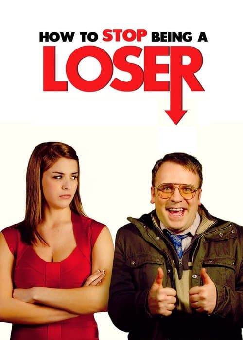 Affiche de How to Stop Being a Loser