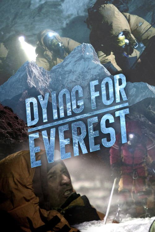 Affiche de Dying for Everest