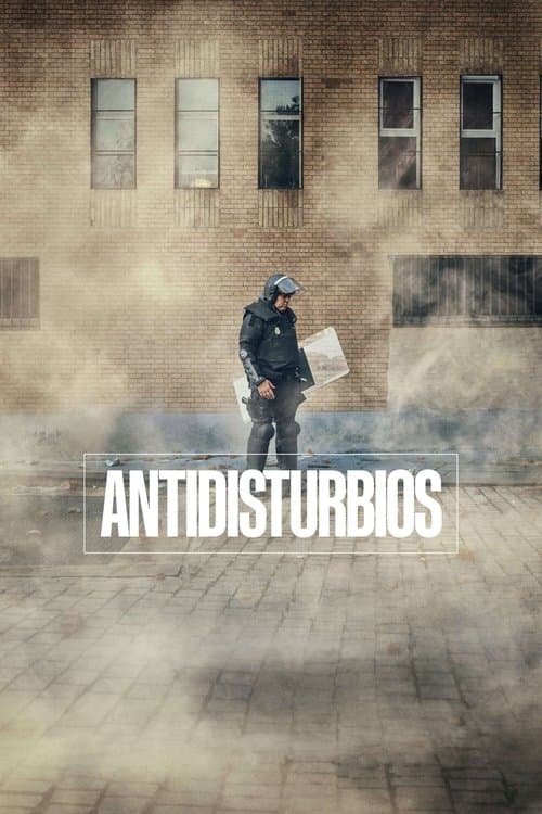 Affiche de Antidisturbios