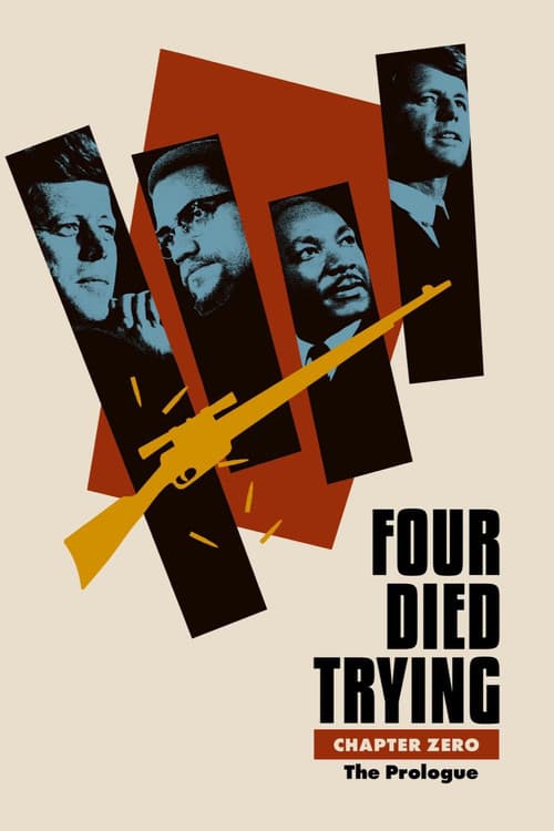 Affiche de Four Died Trying: Prologue