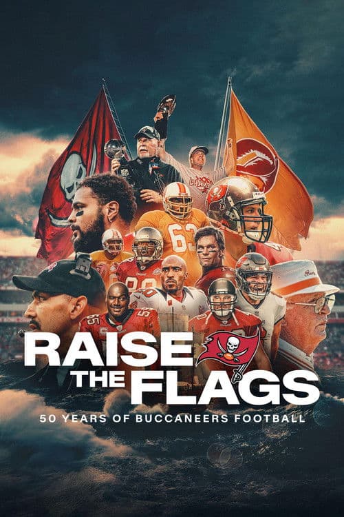 Affiche de Raise the Flags: 50 Years of Buccaneers Football