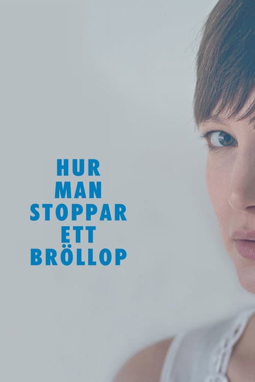 Affiche de Hur man stoppar ett bröllop