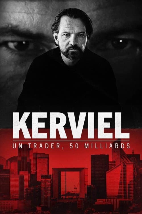 Affiche de Kerviel : Un trader, 50 milliards
